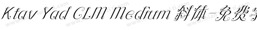 Ktav Yad CLM Medium 斜体字体转换